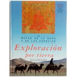 LAS RUTAS DE LA SEDA Y DE LAS ESPECIAS. LAS CULTURAS Y LAS CIVILIZACIONES