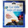 LA VIDA BAJO EL MAR