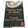 ALGUIEN HELÓ TUS LABIOS