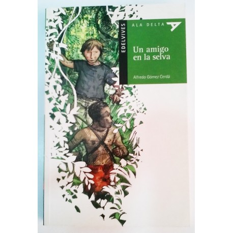 UN AMIGO EN LA SELVA