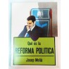 QUÉ ES LA REFORMA POLÍTICA