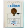 QUÉ ES EL ALCOHOLISMO