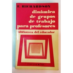DINÁMICA DE GRUPOS DE TRABAJO PARA PROFESORES