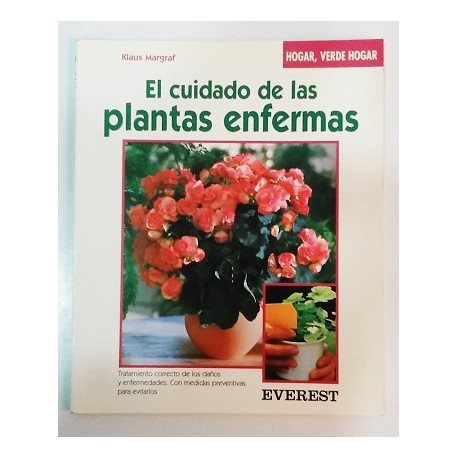 EL CUIDADO DE LAS PLANTAS ENFERMAS