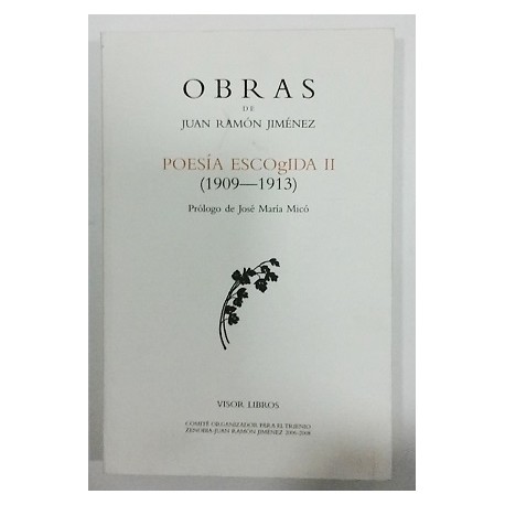 POESÍA ESCOGIDA II (1909-1913)