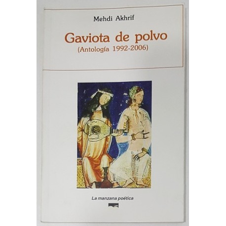 GAVIOTA DE POLVO (ANTOLOGÍA 1992-2006)
