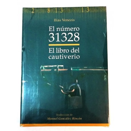 EL NÚMERO 31328 , EL LIBRO DEL CAUTIVERIO