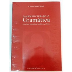 LA ARQUITECTURA DE LA GRAMÁTICA, LOS CLÍTICOS PRONOMINALES ROMÁNICOS Y ESLAVOS