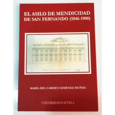 EL ASILO DE MEDICIDAD DE SAN FERNANDO (1846-1900)
