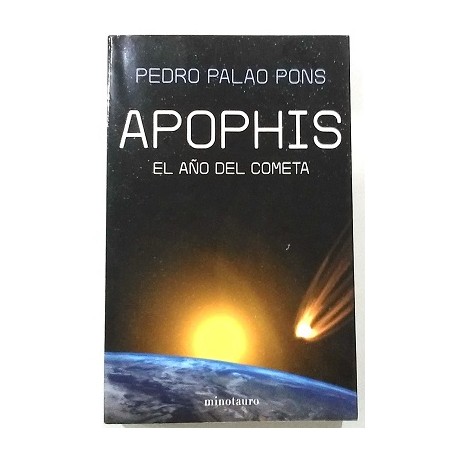 APOPHIS EL AÑO DEL COMETA
