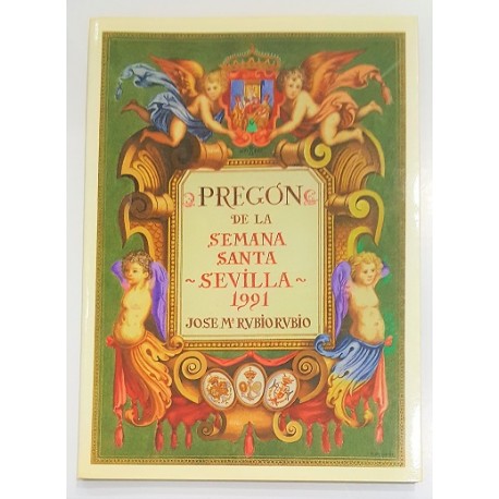 PREGÓN DE LA SEMANA SANTA. SEVILLA 1991