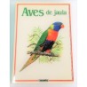AVES DE JAULA