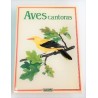 AVES CANTORAS