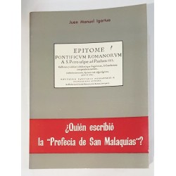 ¿QUIÉN ESCRIBIÓ LA PROFECÍA DE SAN MALAQUÍAS?