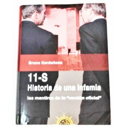 11-S HISTORIA DE UNA INFAMIA, LAS MENTIRAS DE LA VERSIÓN OFICIAL