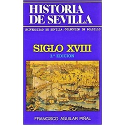 HISTORIA DE SEVILLA SIGLO XVIII