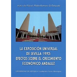 LA EXPOSICIÓN UNIVERSAL DE SEVILLA 1992: EFECTOS SOBRE EL CRECIMIENTO ECONÓMICO ANDALUZ