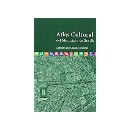 ATLAS CULTURAL DEL MUNICIPIO DE SEVILLA