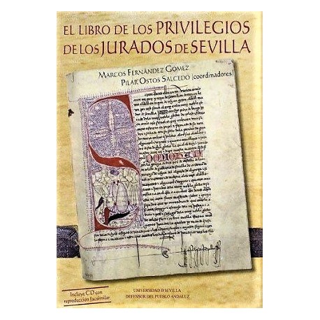 EL LIBRO DE LOS PRIVILEGIOS DE LOS JURADOS DE SEVILLA