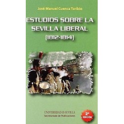 ESTUDIOS SOBRE LA SEVILLA LIBERAL (1812-1814)