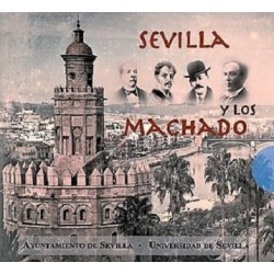 SEVILLA Y LOS MACHADO