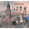 SEVILLA Y LOS MACHADO