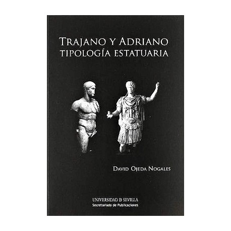 TRAJANO Y ADRIANO TIPOLOGÍA ESTATUARIA