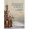 FACISTOL DE LA CATEDRAL DE SEVILLA ESTUDIOS Y RECUPERACIÓN