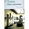 TRIANA. SITIOS Y PRESENCIAS