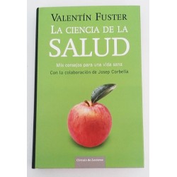 LA CIENCIA DE LA SALUD, MIS CONSEJOS PARA UNA VIDA SANA