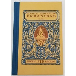 CARTILLA MODERNA DE URBANIDAD (NIÑOS) EDICION FACSIMIL