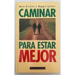 CAMINAR PARA ESTAR MEJOR