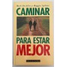CAMINAR PARA ESTAR MEJOR
