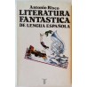 LITERATURA FANTÁSTICA DE LA LENGUA ESPAÑOLA