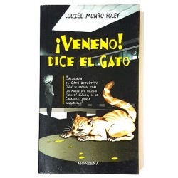 ¡VENENO! DICE EL GATO
