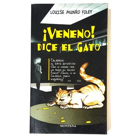 ¡VENENO! DICE EL GATO