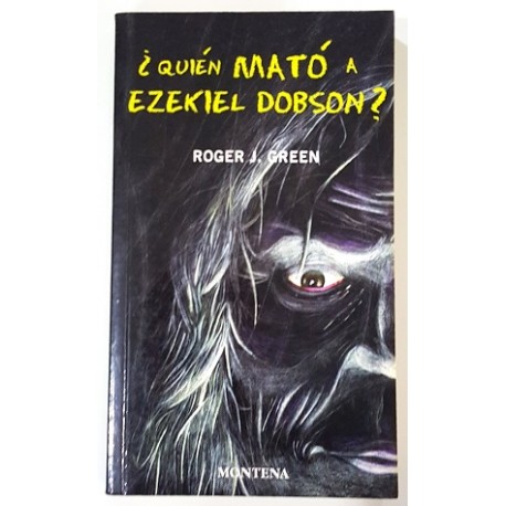 ¿QUIÉN MATÓ A EZEKIEL DOBSON?