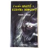 ¿QUIÉN MATÓ A EZEKIEL DOBSON?