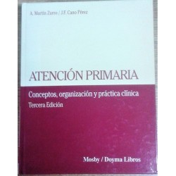 ATENCIÓN PRIMARIA CONCEPTOS ORGANIZACIÓN Y PRÁCTICA CLÍNICA