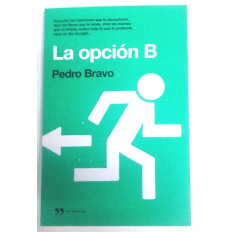 LA OPCIÓN B