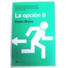 LA OPCIÓN B