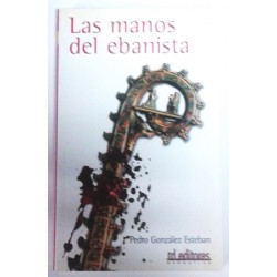 LAS MANOS DEL EBANISTA