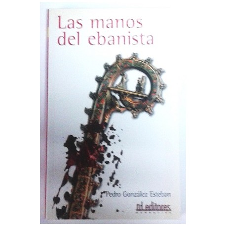 LAS MANOS DEL EBANISTA