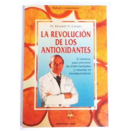 LA REVOLUCIÓN DE LOS ANTIOXIDANTES