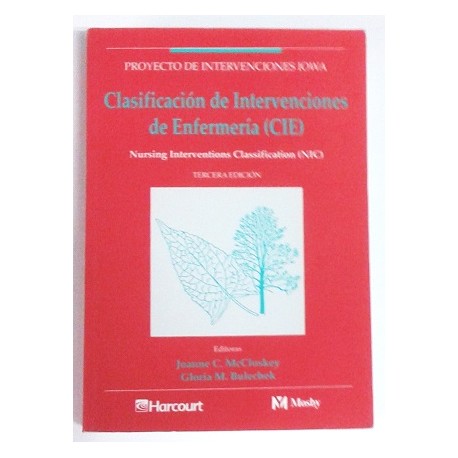 CLASIFICACIÓN DE INTERVENCIONES DE ENFERMERÍA (CIE)