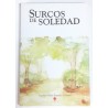 SURCOS DE SOLEDAD