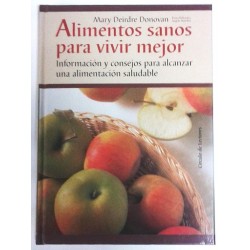 ALIMENTOS SANOS PARA VIVIR MEJOR