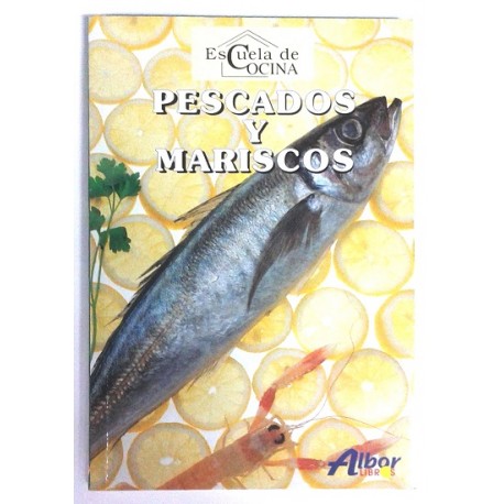 PESCADOS Y MARISCOS