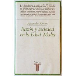 RAZÓN Y SOCIEDAD EN LA EDAD MEDIA