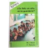 ¿ES FELIZ UN NIÑO EN LA GUARDERIA?